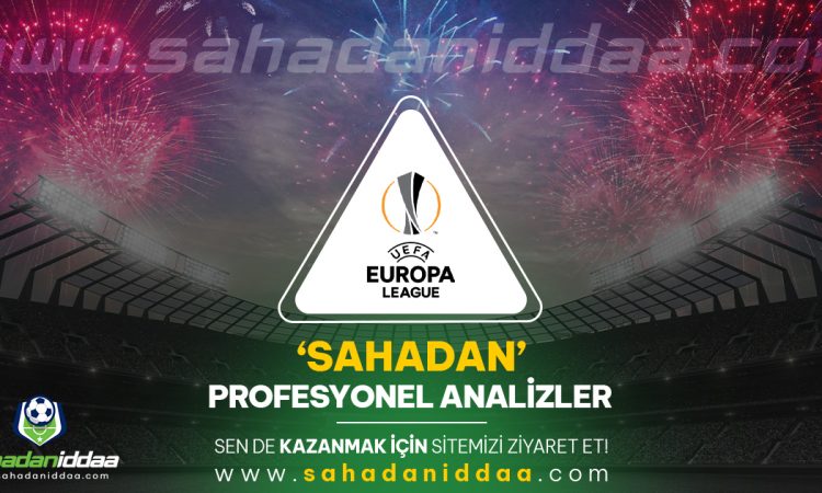 UEFA Avrupa Ligi iddaa tahminleri ve analizleri
