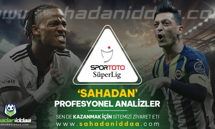 TSL Süper Lig iddaa tahminleri ve analizleri