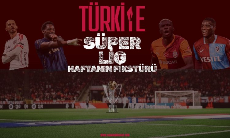 Türkiye Trendyol Süper Lig Fikstürü