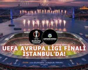 Kıtaları Birleştiren Şehir İstanbul'da, Avrupa Şampiyonu Belli Oluyor! 2026 Avrupa Ligi Finali İstanbul'da.