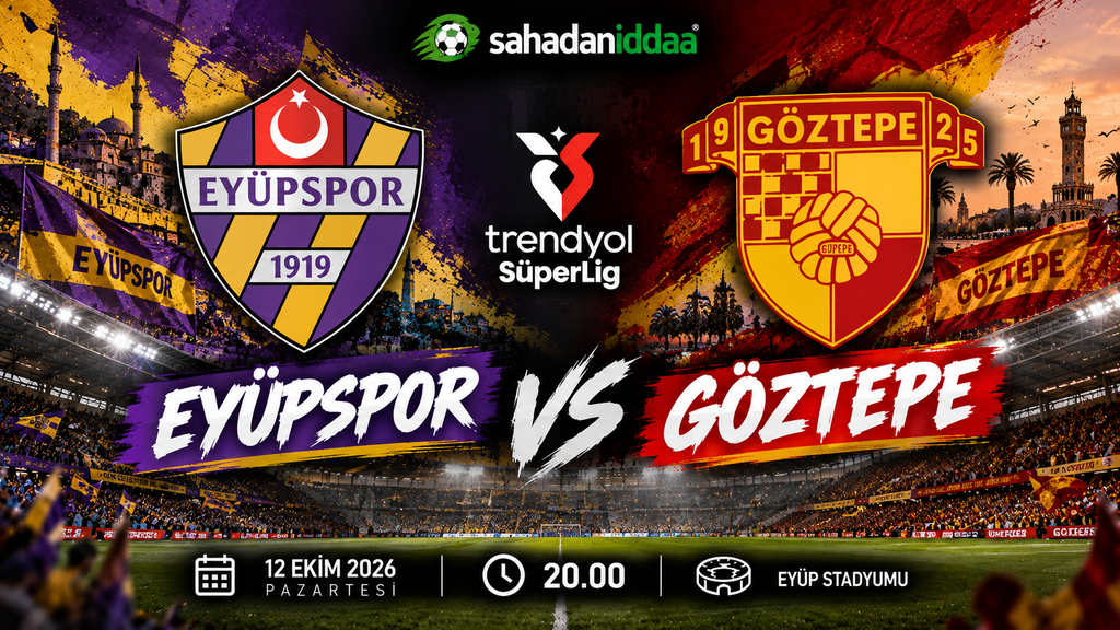 Türkiye Süper Lig'de Zor Günler Geçirmeye Devam Eden Eyüpspor ile Göztepe, Milli Ara Dönüşünde Karşı Karşıya Geliyor - İddaa Tahmini